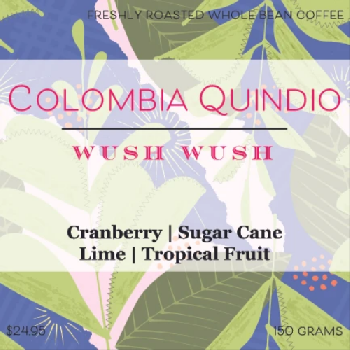 Colombia Quindio Wush Wush