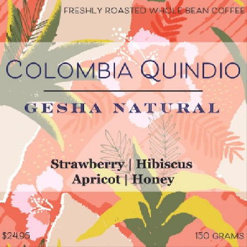 Colombia Quindio Gesha Natural